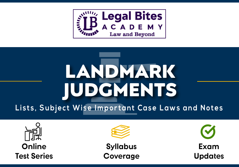 Landmark judgments Landmark judgments