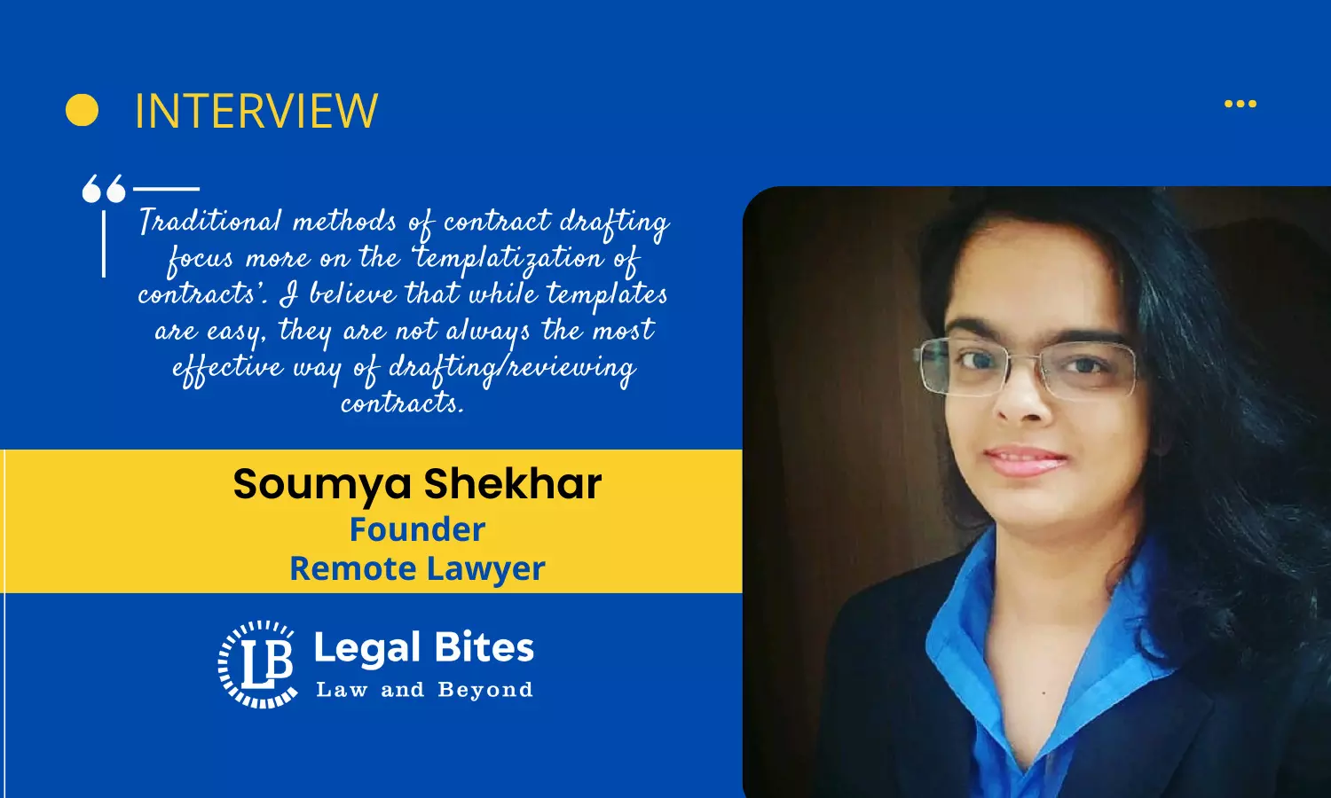 Interview: Soumya Shekhar | Founder of Remote Lawyer Interview: Soumya Shekhar | Founder of Remote Lawyer