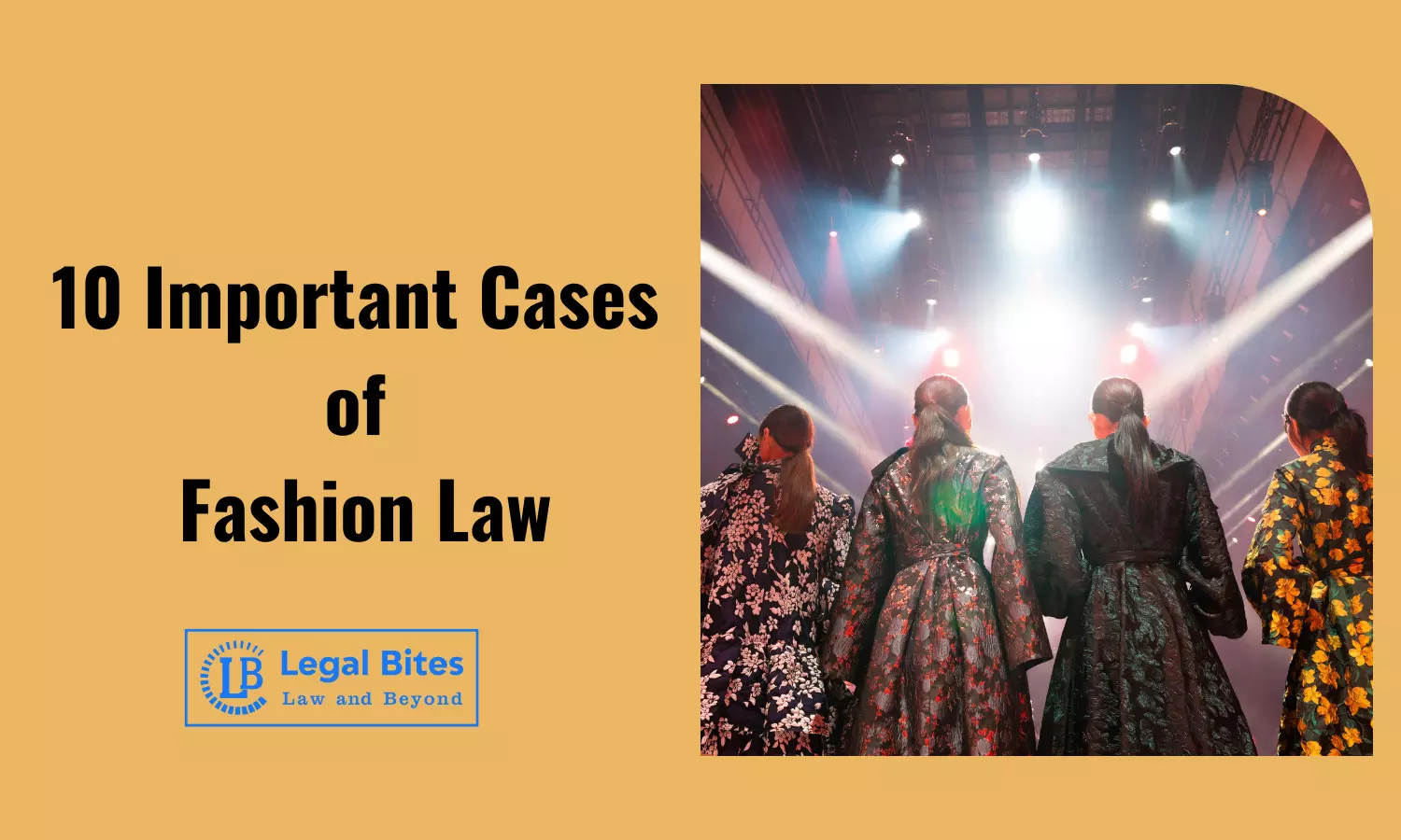 10 Important Cases of Fashion Law 10 Important Cases of Fashion Law
