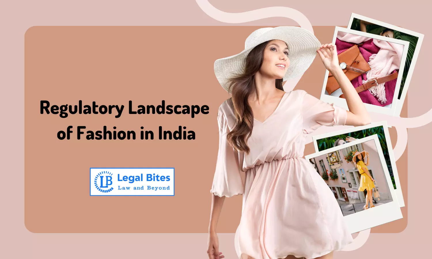 Regulatory Landscape of Fashion in India Regulatory Landscape of Fashion in India
