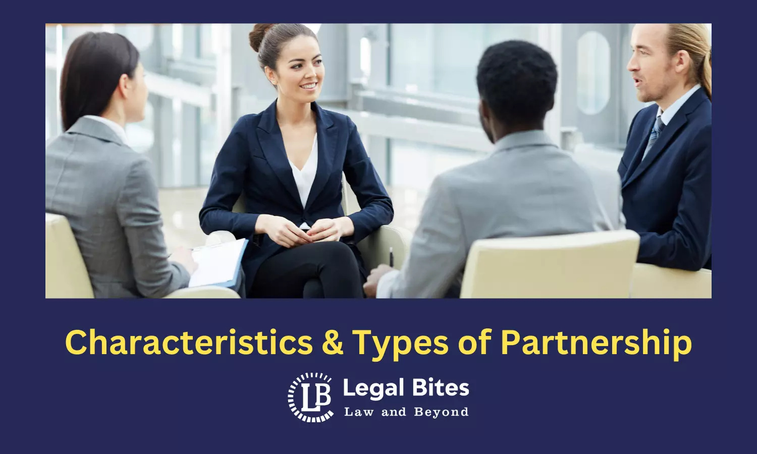 Characteristics and Types of Partnership Characteristics and Types of Partnership