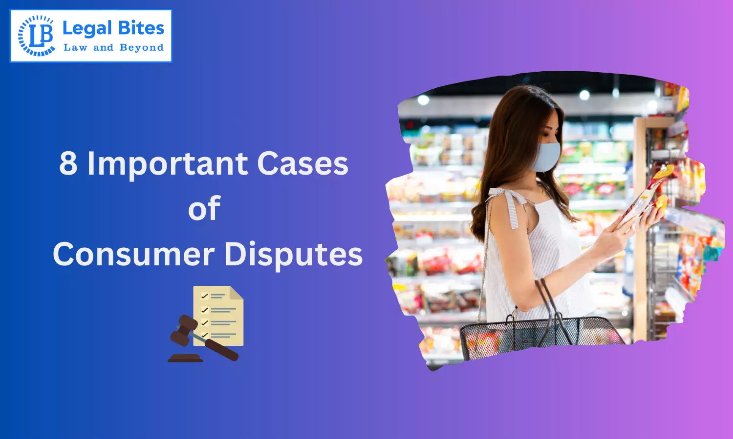 8 Important Cases of Consumer Disputes