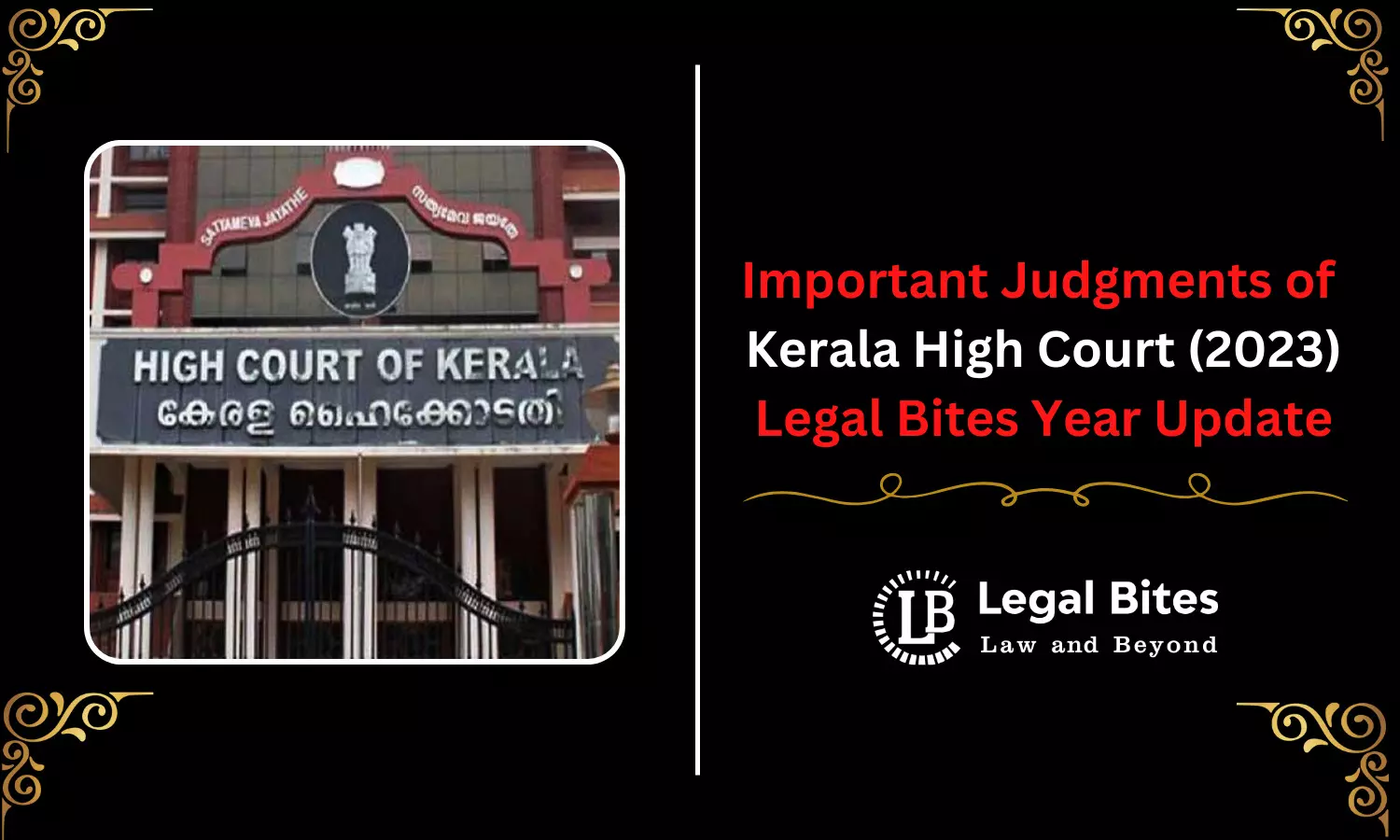 Important Judgments of Kerala High Court (2023) - Legal Bites Year Update Important Judgments of Kerala High Court (2023) - Legal Bites Year Update