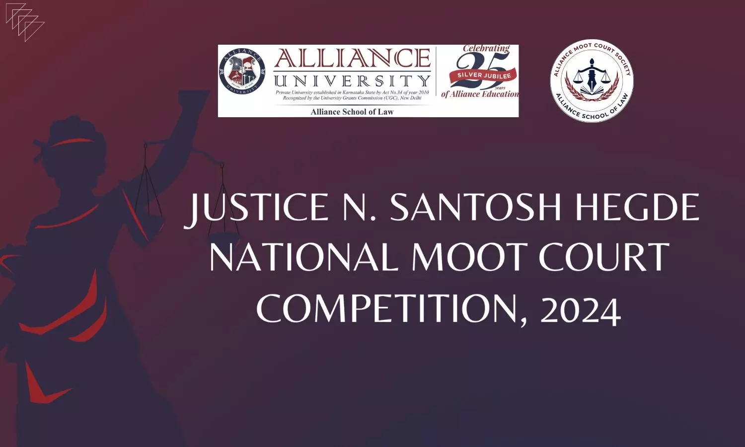 Justice N Santosh Hegde National Moot Court Competition 2024 | Alliance University Justice N Santosh Hegde National Moot Court Competition 2024 | Alliance University
